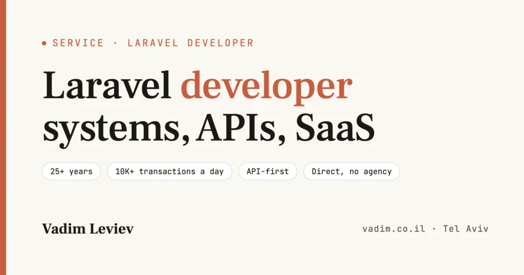 Laravel Developer - Custom Systems, APIs and SaaS